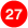 27